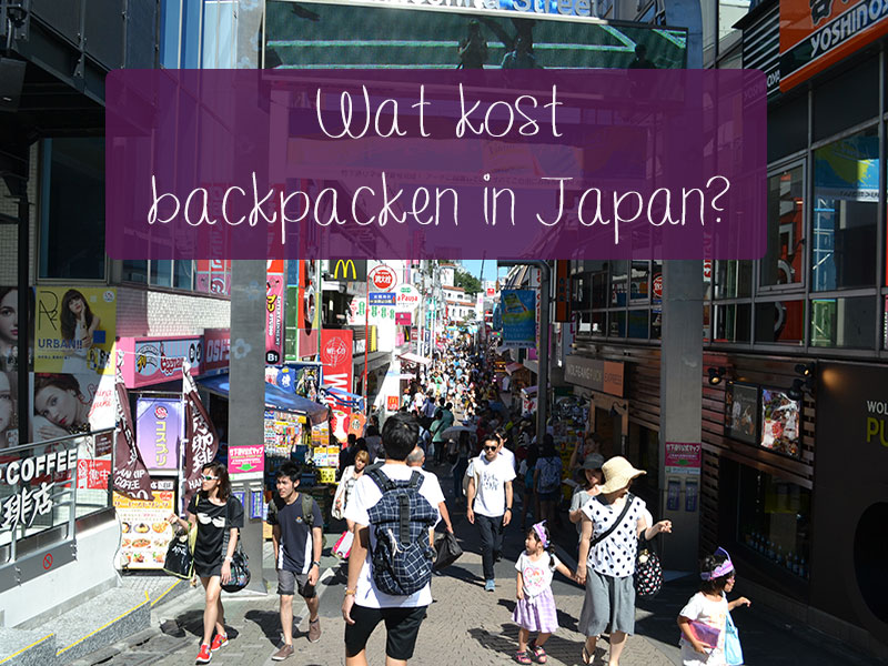 Budget Japan: Wat kost backpacken in Japan?