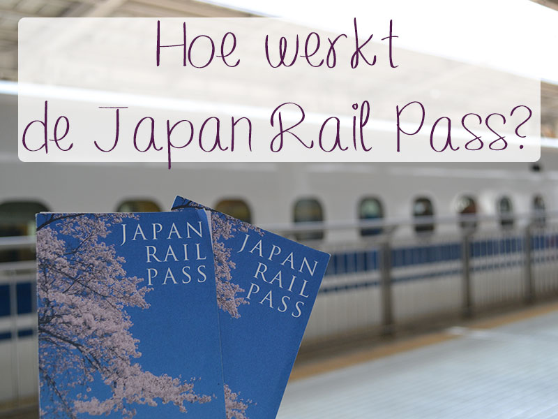 Hoe werkt de Japan Rail Pass?