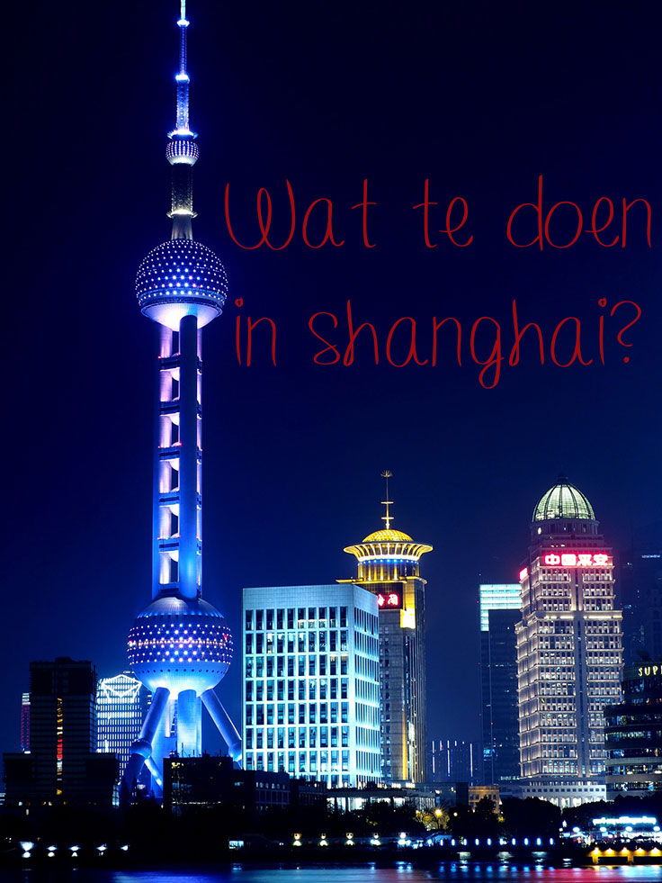 wat te doen in shanghai